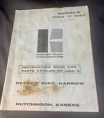 Buy Instruction Book And Parts Catalog - Krause Plow Offsert Disc Harrow • 11$