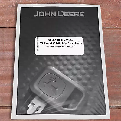Buy John Deere 350D, 400D Articulated Dump Truck Owners Operators Manual - OMT187885 • 58.99$