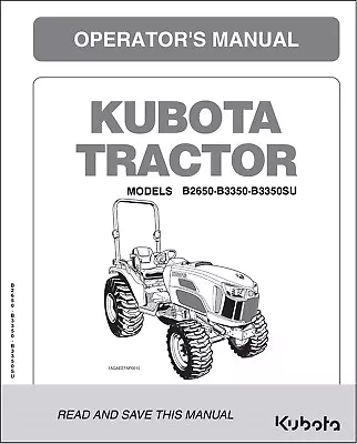 Buy 2650 3350 Tractor Operators Maint Manual Kubota Tractor B2650 B3350 B3350su • 25.16$