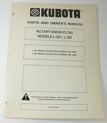 Buy Kubota L221 L321 Rotary Snow Plow Owners Parts Manual Book S/N 0051 0026 OEM • 21.53$