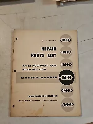 Buy Vintage 1956 Massey Harris MH 62 Moldboard & MH 64 Disc Plow Repair Parts List • 14.41$