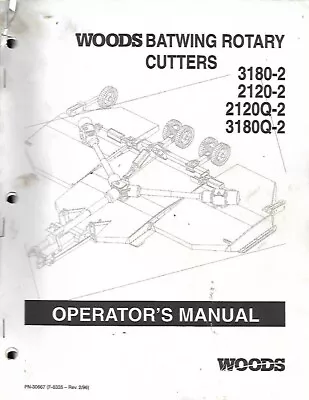 Buy Woods 3180-2, 2120-2, 2120q,2 And 3180q-2 Batwing Mower Operators/parts Manual • 19.99$