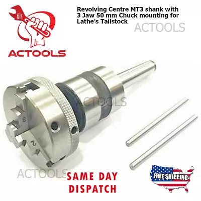 Buy Revolving Centre MT3 Shank With 3 Jaw 50mm Chuck Mounting For Lathe's Tailstock • 73.80$