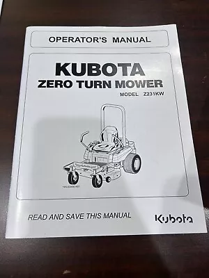 Buy Kubota Zero Turn Mower Z231KW Operators Manual • 15$