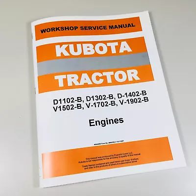 Buy Kubota V1502B V1702B V1902B Engine Service Manual Repair Shop Book Overhaul • 22.97$