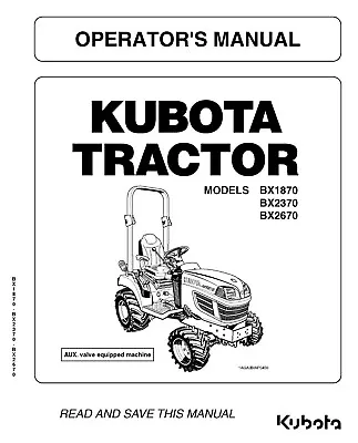 Buy 2360 2670 Tractor Operators Main Manual Kubota Tractor Bx1870 Bx2370 Bx2670 • 24.91$
