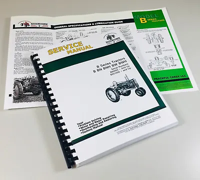 Buy Service Manual John Deere B Bn Bw Bwh Bnh Styled Tractor Complete Repair Sm2004 • 25.97$