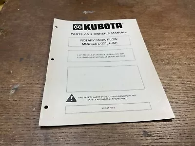 Buy Parts & Owner’s Manual Kubota Models L-221 L-321 Rotary Snow Plow • 12.25$