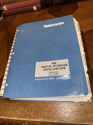 Buy Tektronix 468 Digital Storage Oscilloscope Service Instruction Manual Volume I • 25$