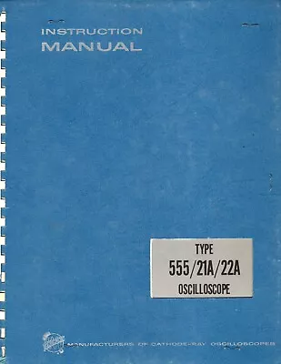 Buy Original Tektronix Type 555/21A/22A Oscilloscope Instruction Manual 070-403 • 17$