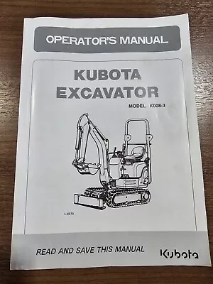 Buy Kubota Excavator K008-3 Operator's Manual • 27$