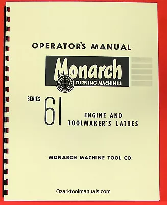 Buy MONARCH 61 Series Engine Metal Lathe Operator's Service Owners Manual 0469 • 25$