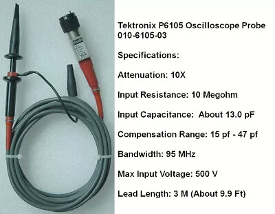 Buy NEW Tektronix P6105 Oscilloscope Passive Probe, 10X, 95 MHz 500 VRMS CAT II, 1ea • 94.99$