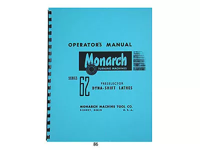 Buy Monarch Lathe Operators Manual For Series 62 Preselector Dyna Shift Lathes  *86 • 30$