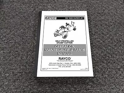 Buy Rayco RG1620 Super Jr SP Stump Cutter Parts Operator & Maintenance Manual • 209.69$