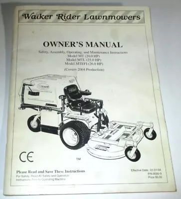 Buy Walker MT MTL MTEFI Riding Lawn Mower Operators Owners Manual 1/04 ORIGINAL! • 24.99$