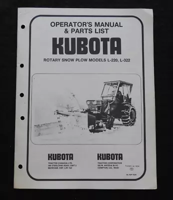 Buy Kubota L Series Tractor Tractor L-220 322 Rotary Snow Plow Operator Parts Manual • 21.57$