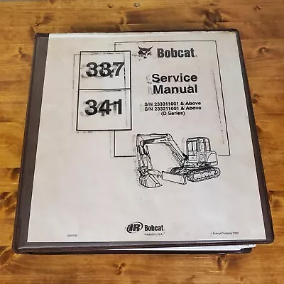 Buy Bobcat 337/341 D Series Excavator Service Manual - #6901080 • 55$