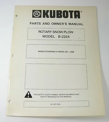 Buy Kubota B222A Rotary Snow Plow Owners Parts Manual Book Catalog  • 17.33$