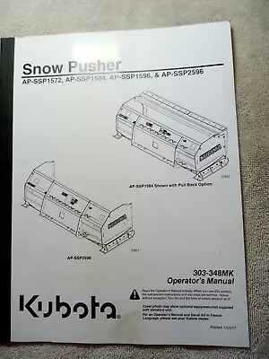 Buy Kubota AP-SSP1572 AP-SSP1584 AP-SSP1596 AP-SSP2596 Snow Pusher Operators Manual. • 14.95$