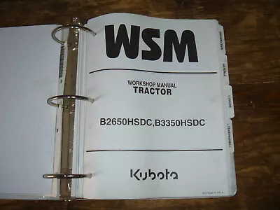 Buy Kubota B2650HSDC B3350HSDC Tractor Shop Service Repair Manual • 174.30$