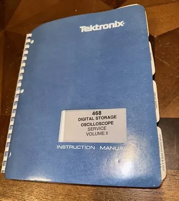 Buy Tektronix 468 Digital Storage Oscilloscope Service Instruction Manual Volume II • 34.99$