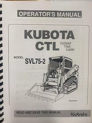 Buy Tractor Operator Maintenance Manual Fits Kubota SVL75-2 Compact Track Loader • 23$