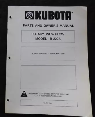Buy Kubota B Series Tractor Tractor B-222a Rotary Snow Plow Operator Parts Manual • 21.57$