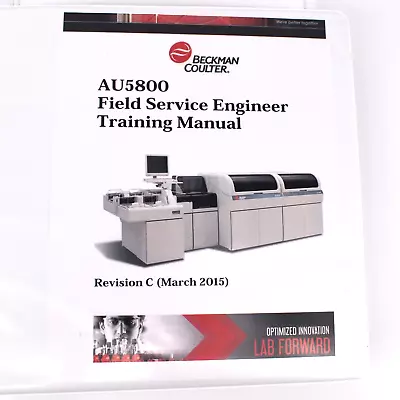 Buy Beckman Coulter AU5800 Chemistry Analyzer Field Service Engineer Training Manual • 449.99$