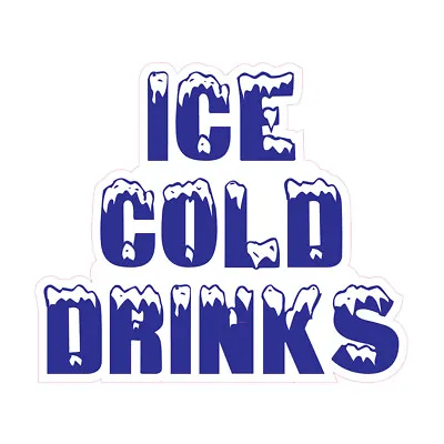 Buy Food Truck Decals Ice Cold Drinks Style H Concession Concession Sign White • 11.99$