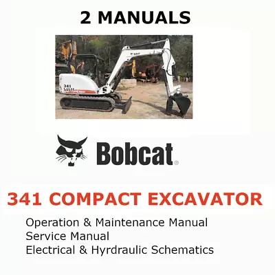Buy Bobcat 341 Compact Excavator  Manual Operators Service Repair Shop Owners Pdf • 35$
